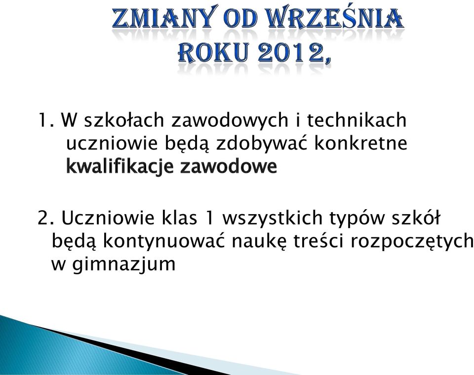 Uczniowie klas 1 wszystkich typów szkół będą