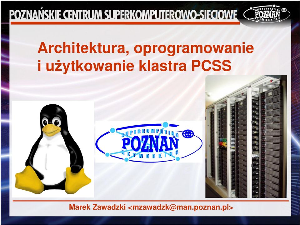 uytkowanie klastra PCSS