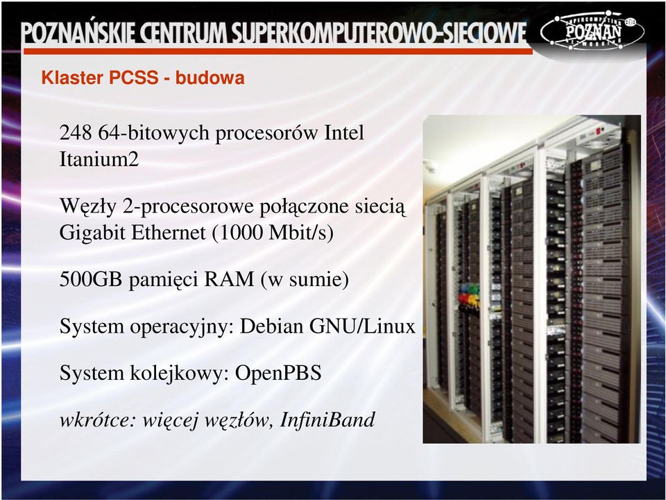 (1000 Mbit/s) 500GB pamici RAM (w sumie) System operacyjny: