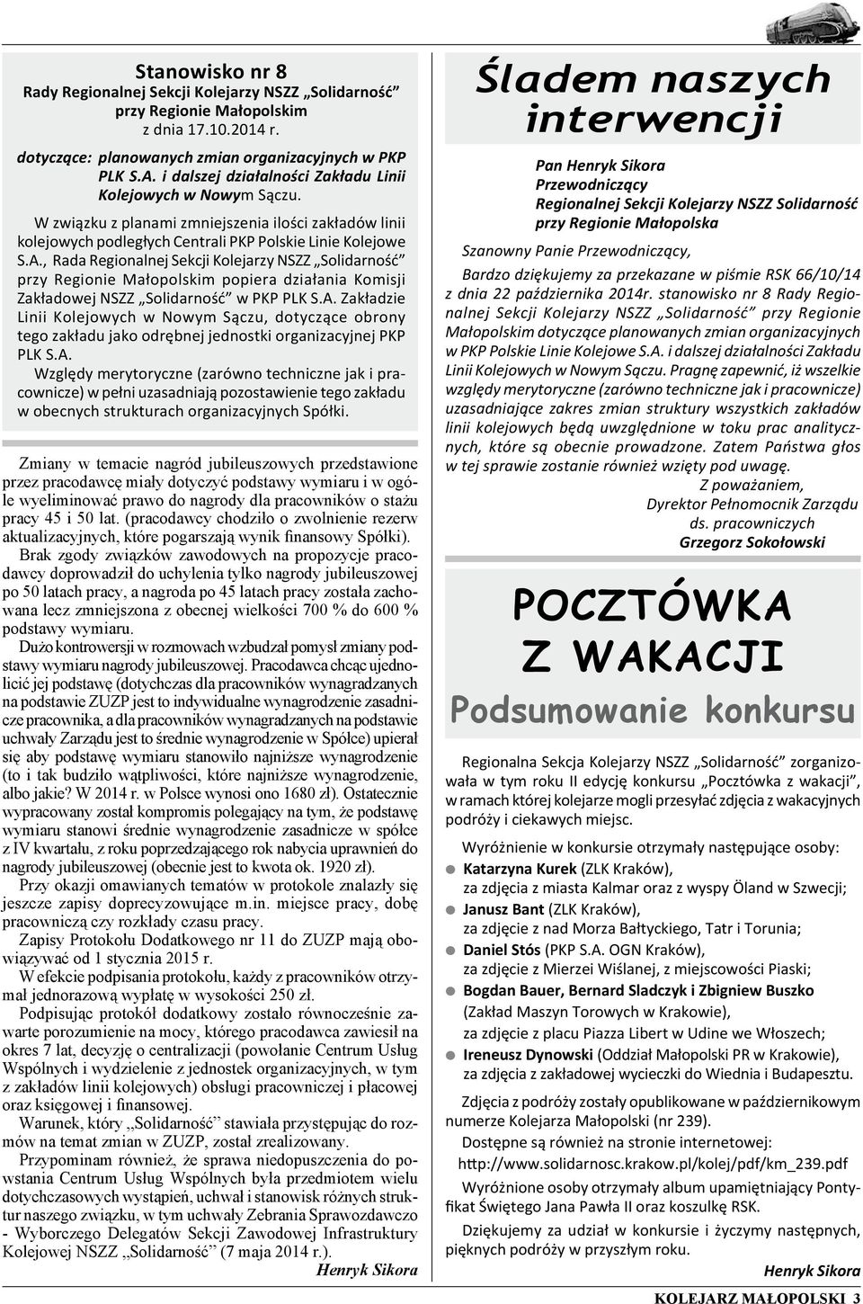 , Rada Regionalnej Sekcji Kolejarzy NSZZ Solidarność przy Regionie Małopolskim popiera działania Komisji Zakładowej NSZZ Solidarność w PKP PLK S.A.