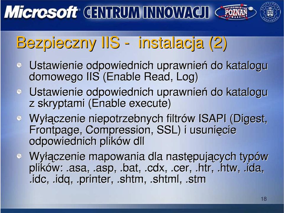 ISAPI (Digest,( Frontpage, Compression,, SSL) i usunięcie odpowiednich plików dll Wyłączenie mapowania dla