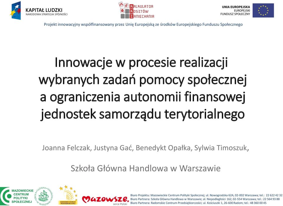 samorządu terytorialnego Joanna Felczak, Justyna Gać,