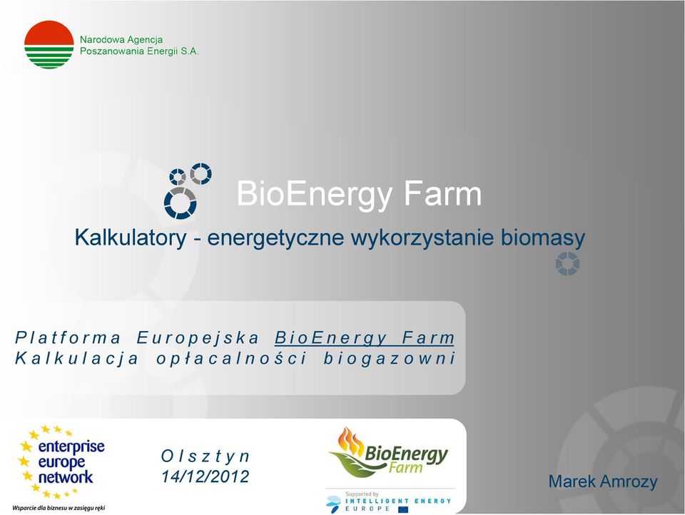 Europejska BioEnergy Farm Kalkulacja opł