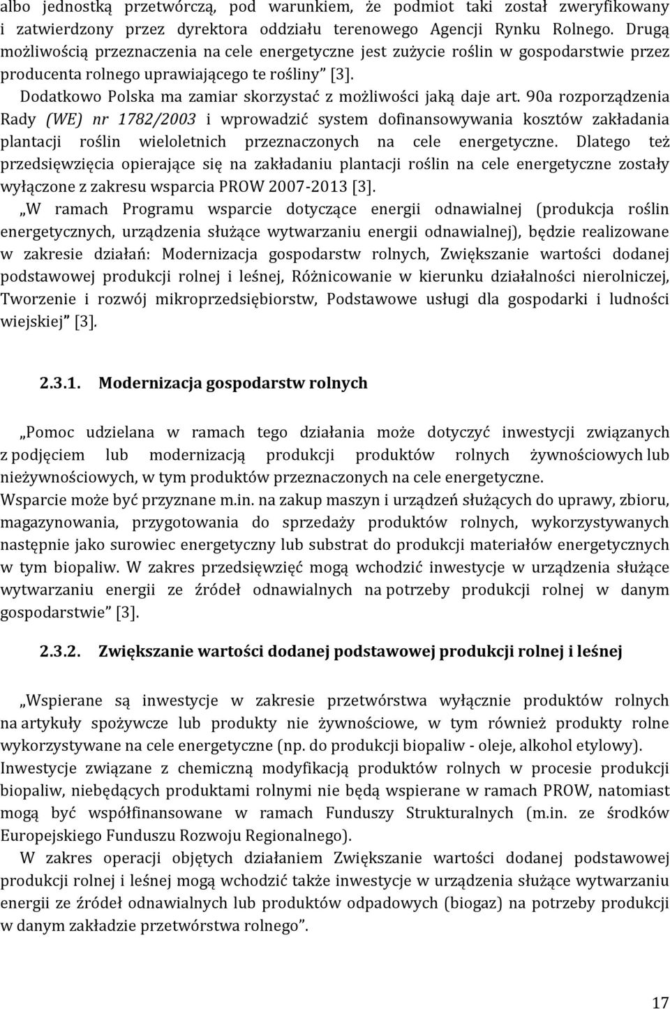 Dodatkowo Polska ma zamiar skorzystać z możliwości jaką daje art.