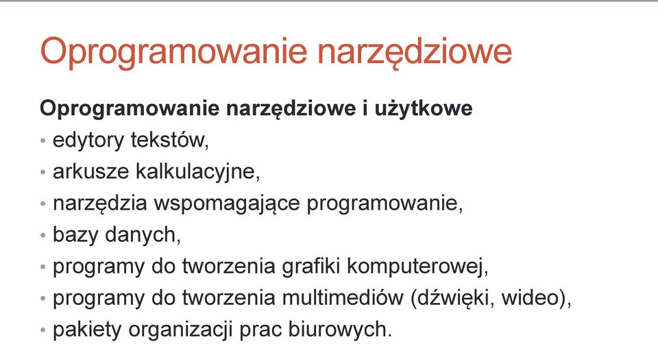 programowanie, bazy danych, programy do tworzenia grafiki komputerowej,