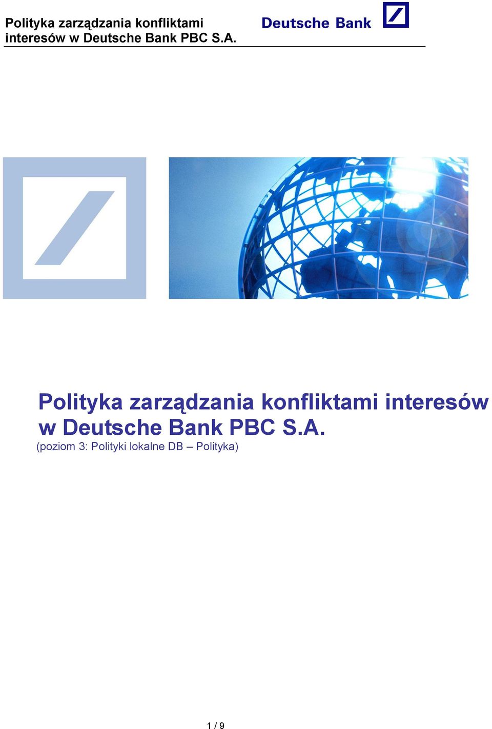 Deutsche Bank PBC S.A.