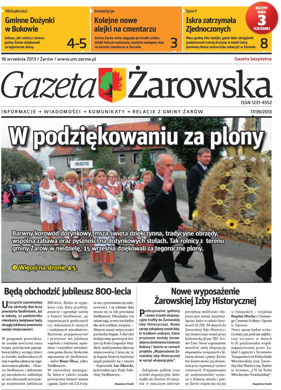 4-5 Gmina Żarów znów sięgnęła po środki unijne, dzięki którym wykonany zostanie następny etap na terenie cmentarza 3 Mecz godny hitu kolejki, gdzie lider okręgówki 8 podejmował trzecią drużynę w