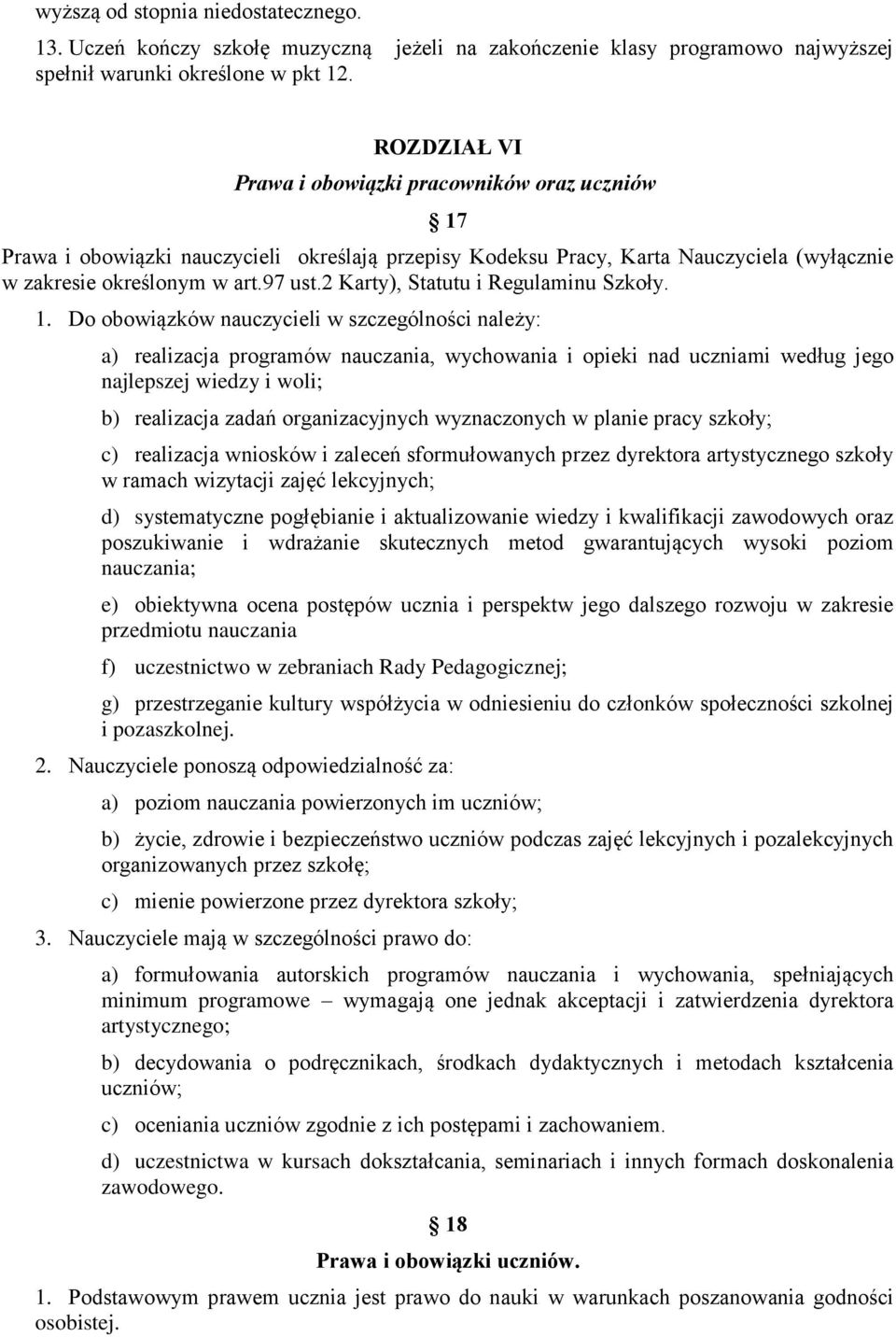 2 Karty), Statutu i Regulaminu Szkoły. 1.