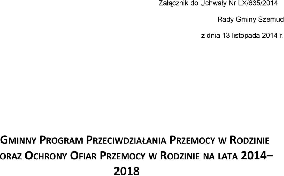 GMINNY PROGRAM PRZECIWDZIAŁANIA PRZEMOCY W