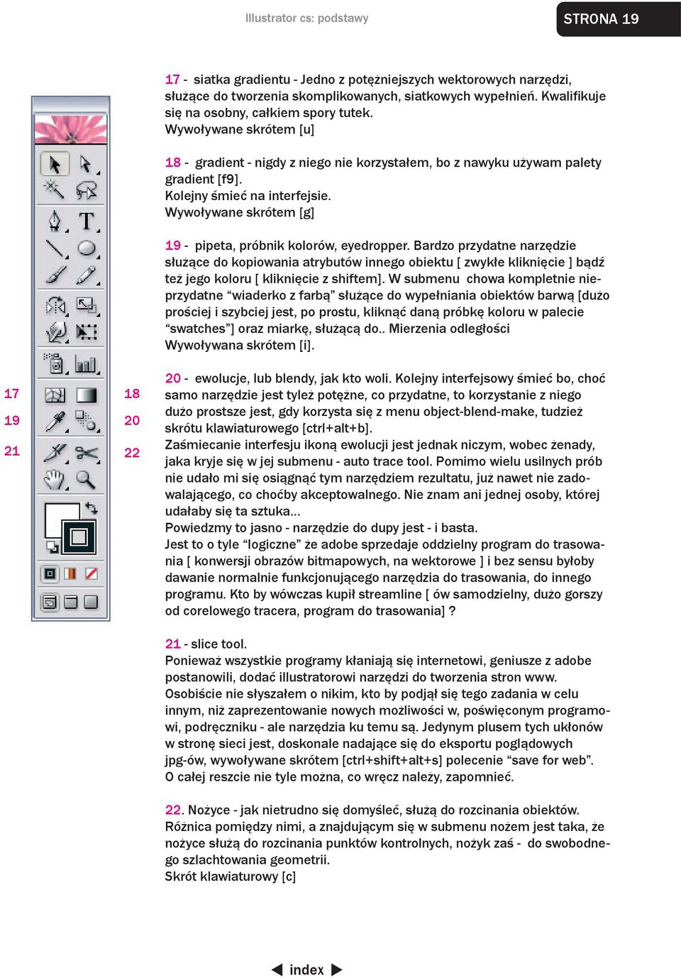 Wywoływane skrótem [g] 19 - pipeta, próbnik kolorów, eyedropper.