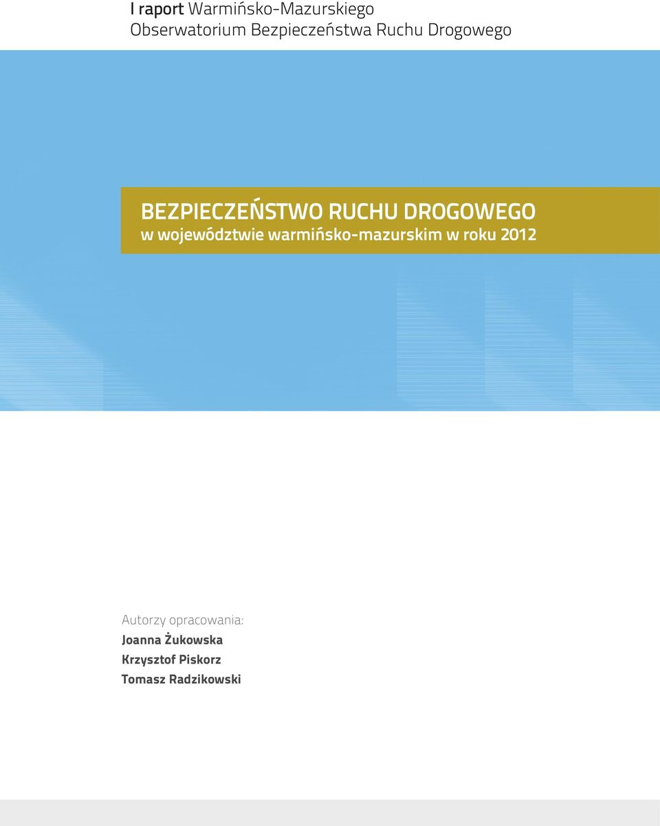 drogowego w województwie warmińsko-mazurskim w roku 2012