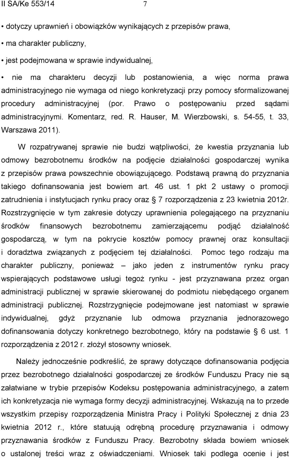 Hauser, M. Wierzbowski, s. 54-55, t. 33, Warszawa 2011).