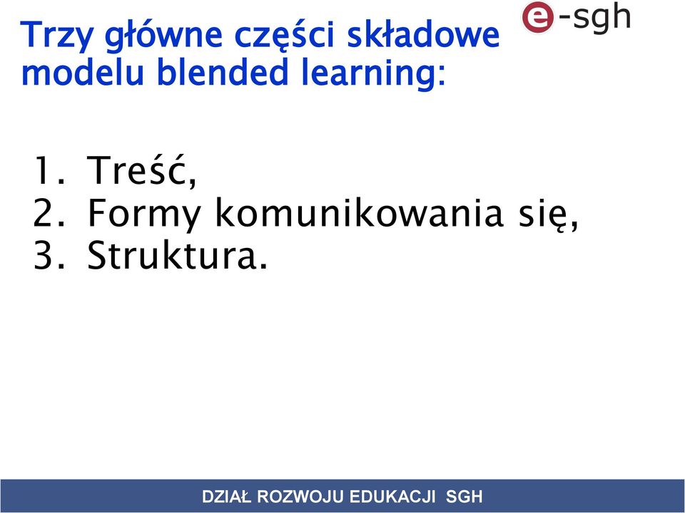 learning: 1. Treść, 2.