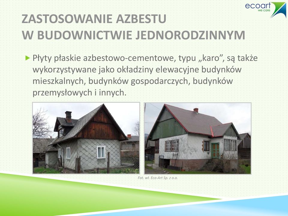 jako okładziny elewacyjne budynków mieszkalnych, budynków