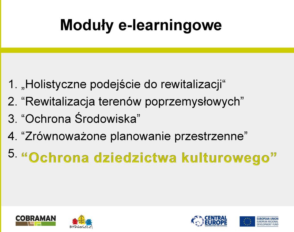 Rewitalizacja terenów poprzemysłowych 3.