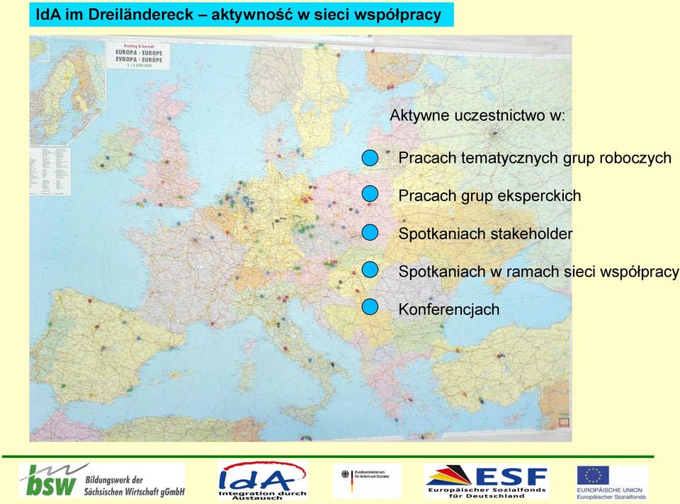 roboczych Pracach grup eksperckich Spotkaniach