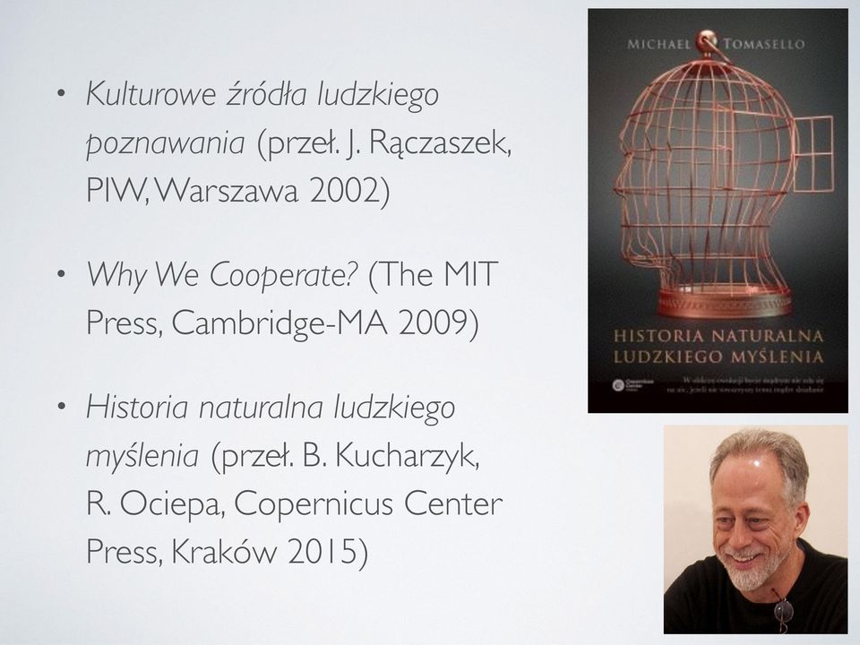 (The MIT Press, Cambridge-MA 2009) Historia naturalna