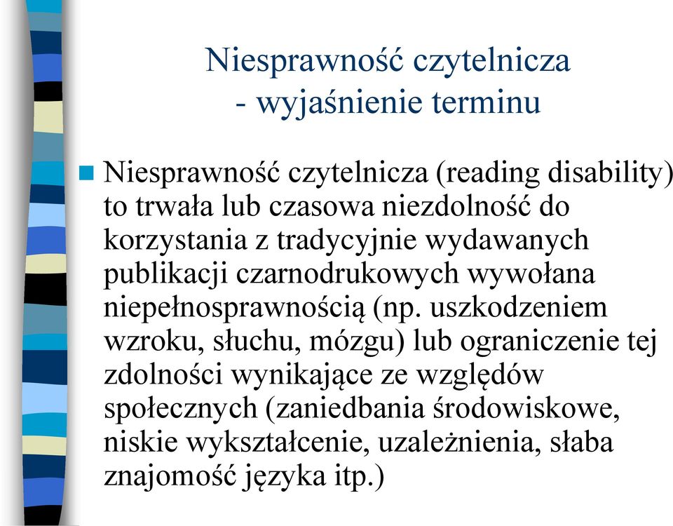 niepełnosprawnością (np.