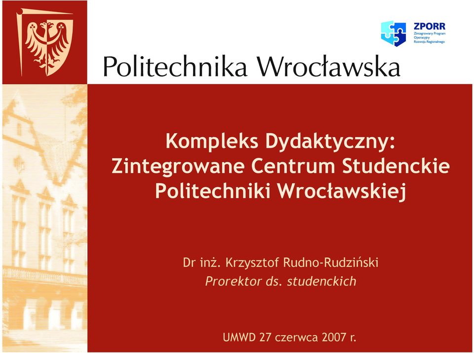 Wrocławskiej Dr inŝ.