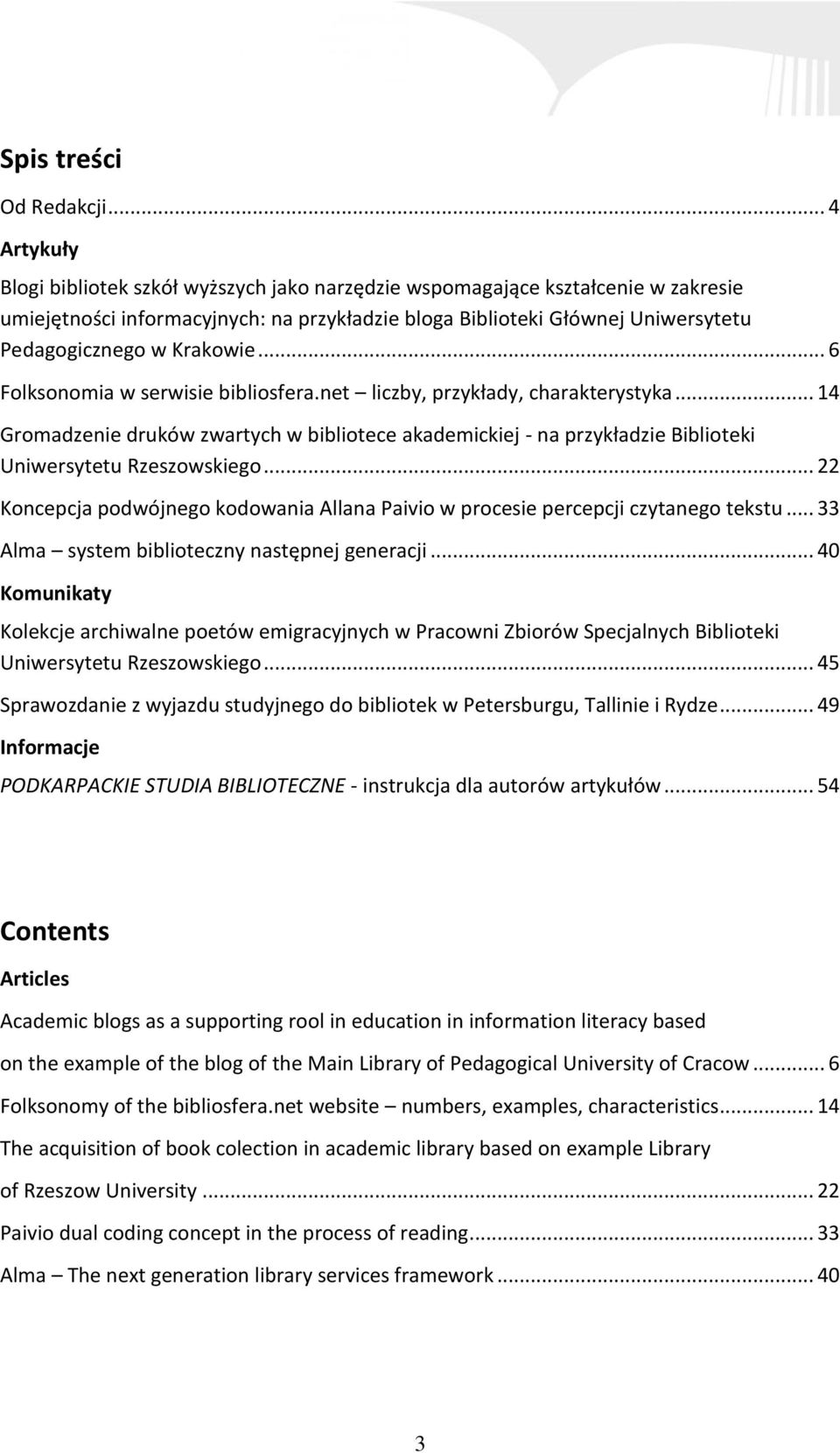 Krakowie... 6 Folksonomia w serwisie bibliosfera.net liczby, przykłady, charakterystyka.