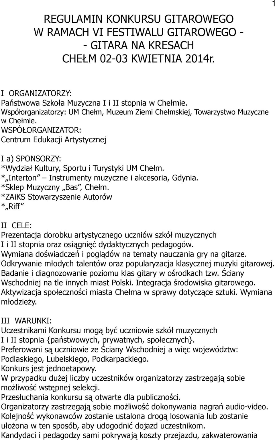 * Interton Instrumenty muzyczne i akcesoria, Gdynia. *Sklep Muzyczny Bas, Chełm.