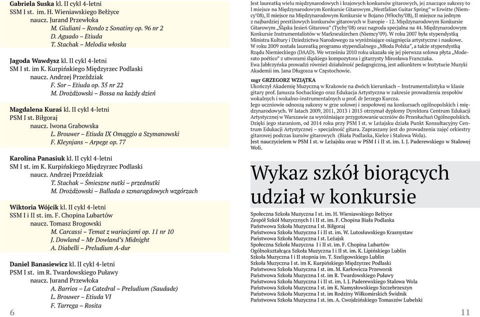 Biłgoraj L. Brouwer Etiuda IX Omaggio a Szymanowski F. Kleynjans Arpege op.