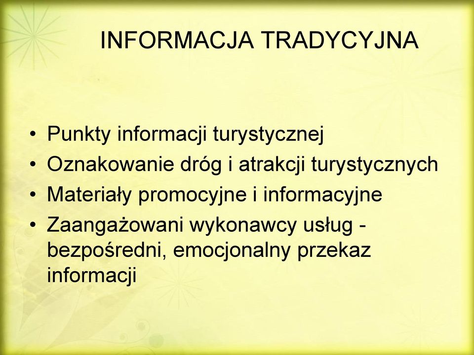 turystycznych Materiały promocyjne i informacyjne