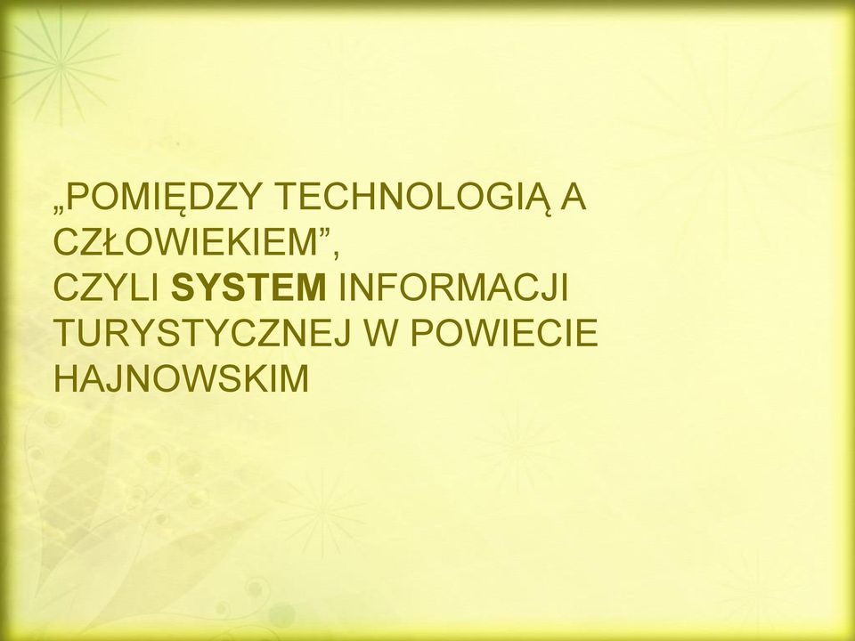 SYSTEM INFORMACJI