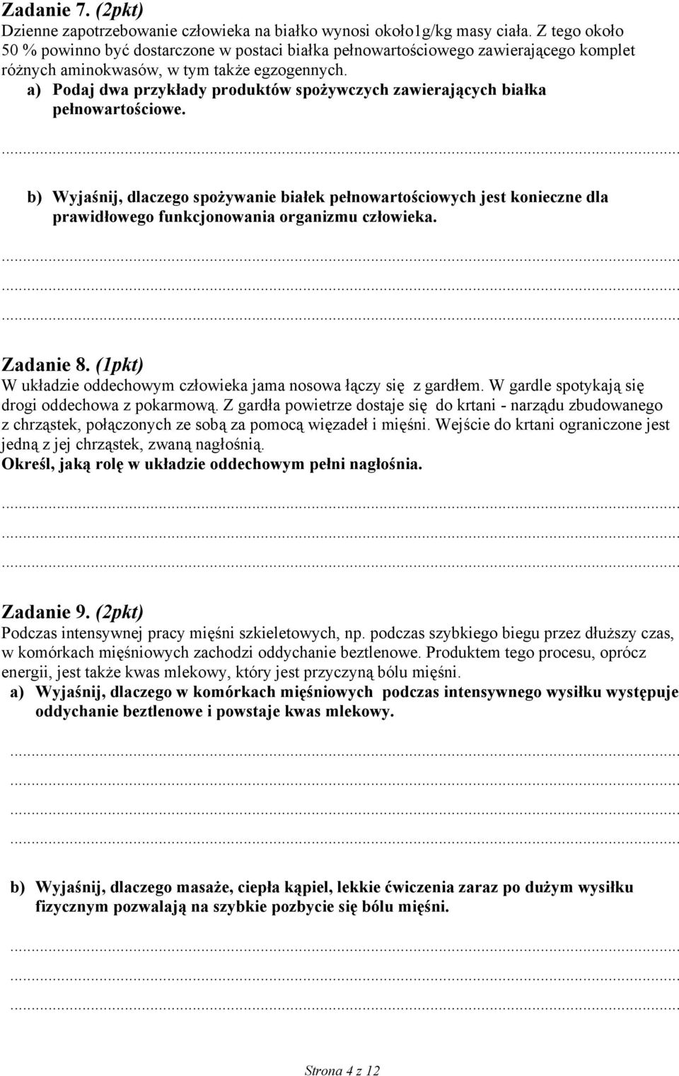 a) Podaj dwa przykłady produktów spożywczych zawierających białka pełnowartościowe.