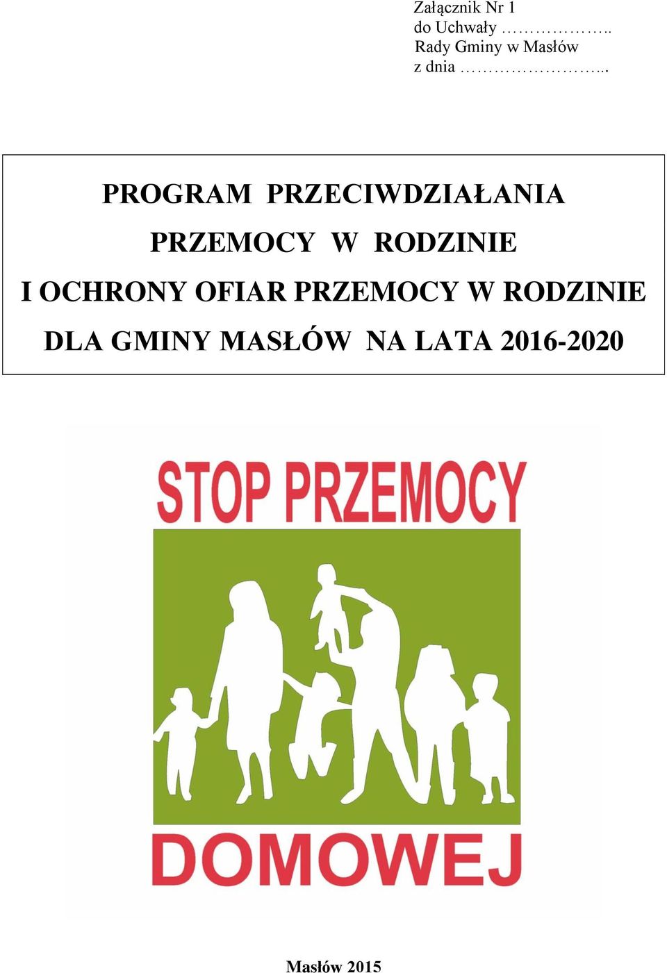 .. PROGRAM PRZECIWDZIAŁANIA PRZEMOCY W