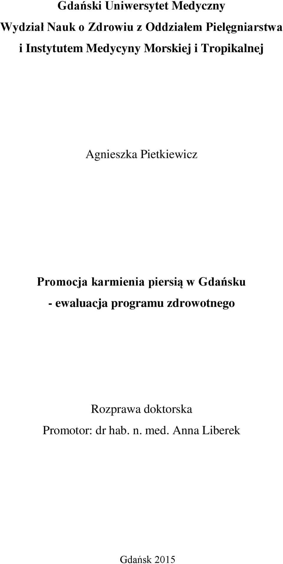 Pietkiewicz Promocja karmienia piersią w Gdańsku - ewaluacja programu