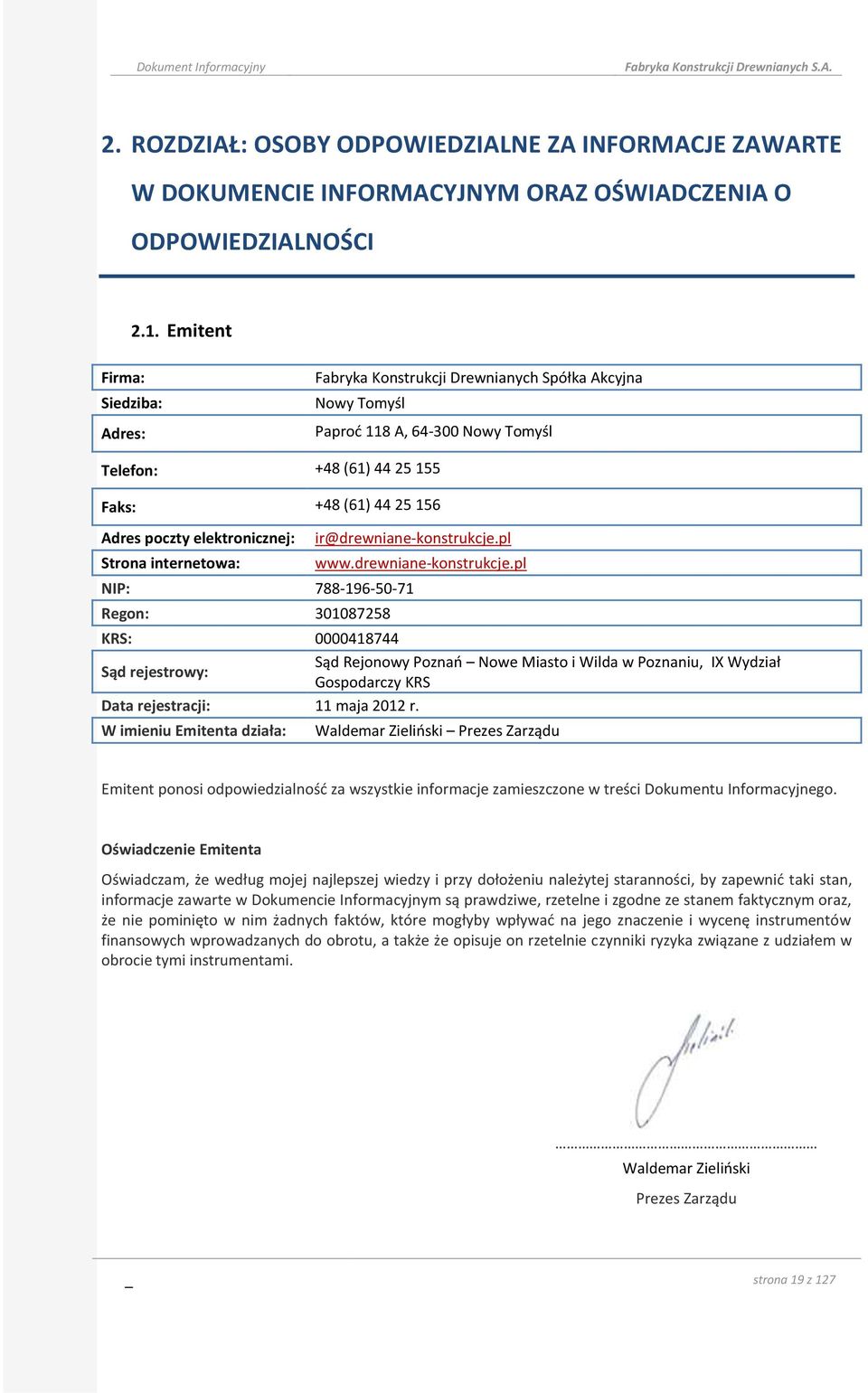 elektronicznej: Strona internetowa: ir@drewniane-konstrukcje.