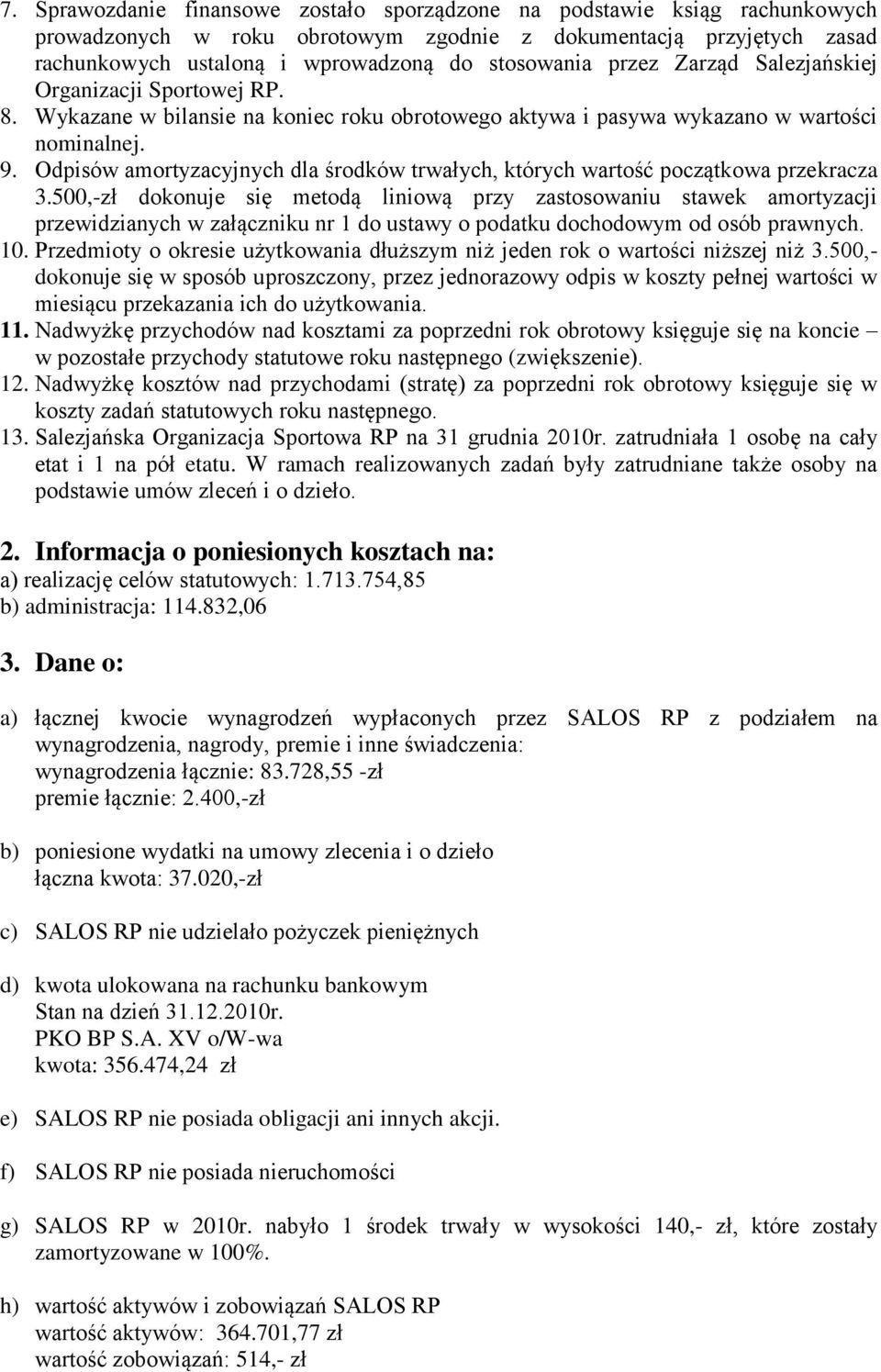 Odpisów amortyzacyjnych dla środków trwałych, których wartość początkowa przekracza 3.