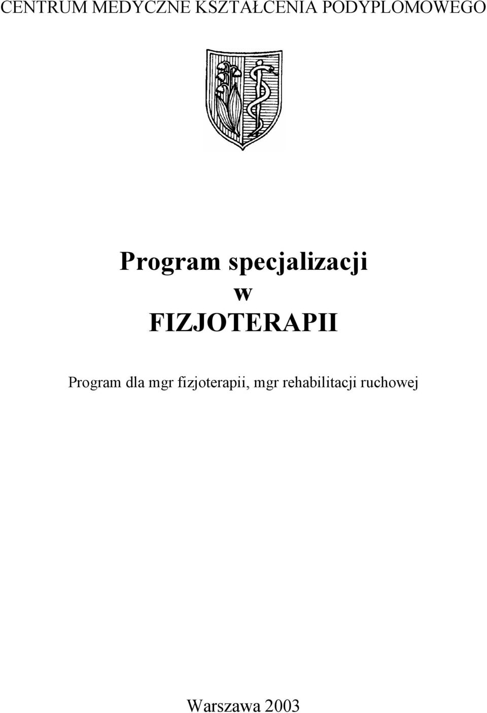 FIZJOTERAPII Program dla mgr