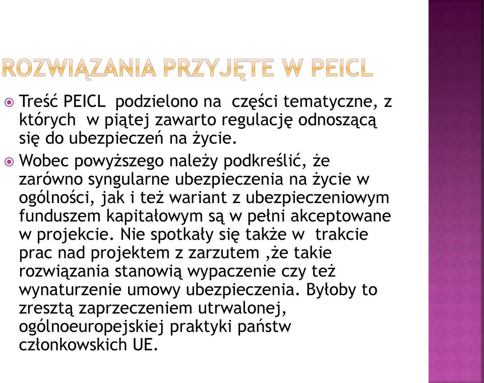 funduszem kapitałowym są w pełni akceptowane w projekcie.