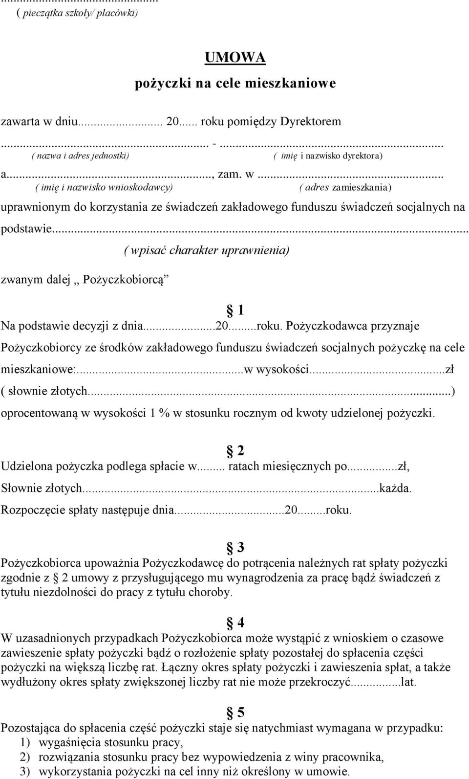 .. ( imię i nazwisko wnioskodawcy) ( adres zamieszkania) uprawnionym do korzystania ze świadczeń zakładowego funduszu świadczeń socjalnych na podstawie.