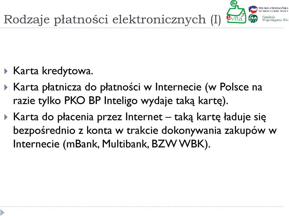 Inteligo wydaje taką kartę).