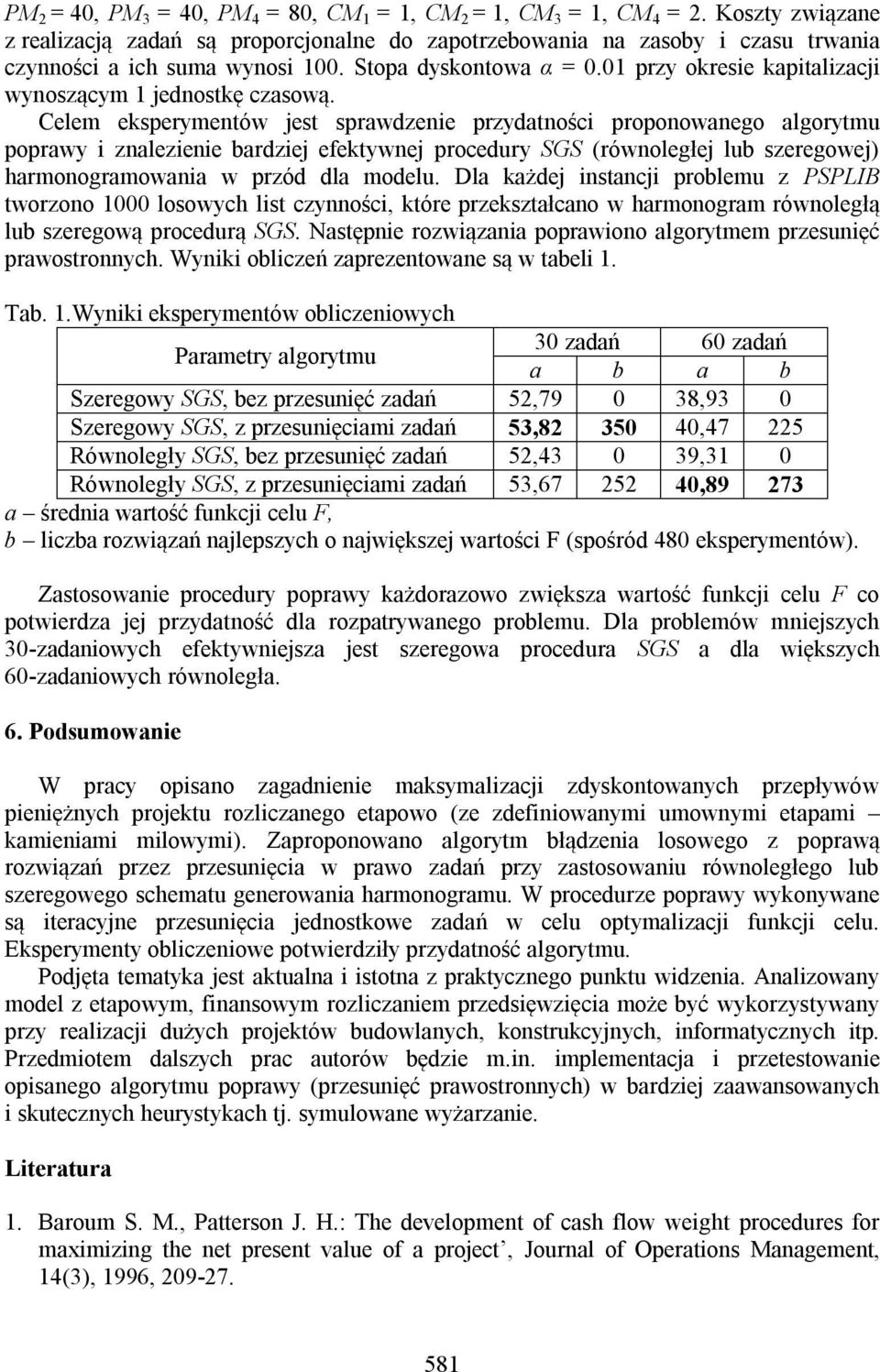 01 przy okresie kapitalizacji wynoszący 1 jednostkę czasową.