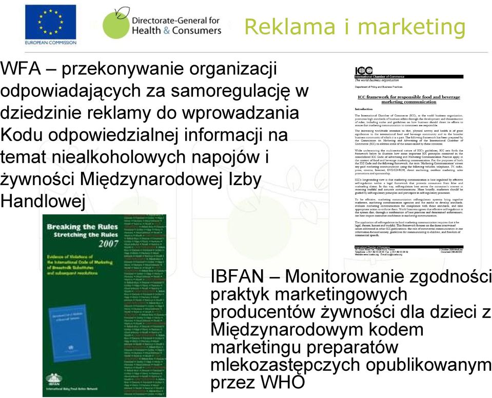 Międzynarodowej Izby Handlowej IBFAN Monitorowanie zgodności praktyk marketingowych producentów