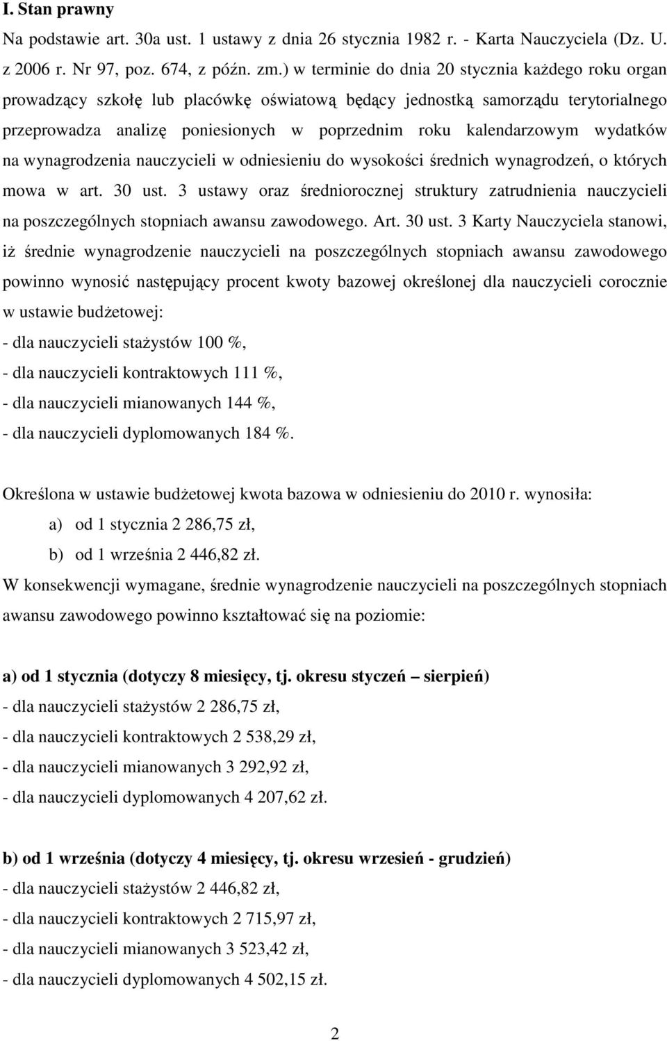 kalendarzowym wydatków na wynagrodzenia nauczycieli w odniesieniu do wysokości średnich wynagrodzeń, o których mowa w art. 30 ust.