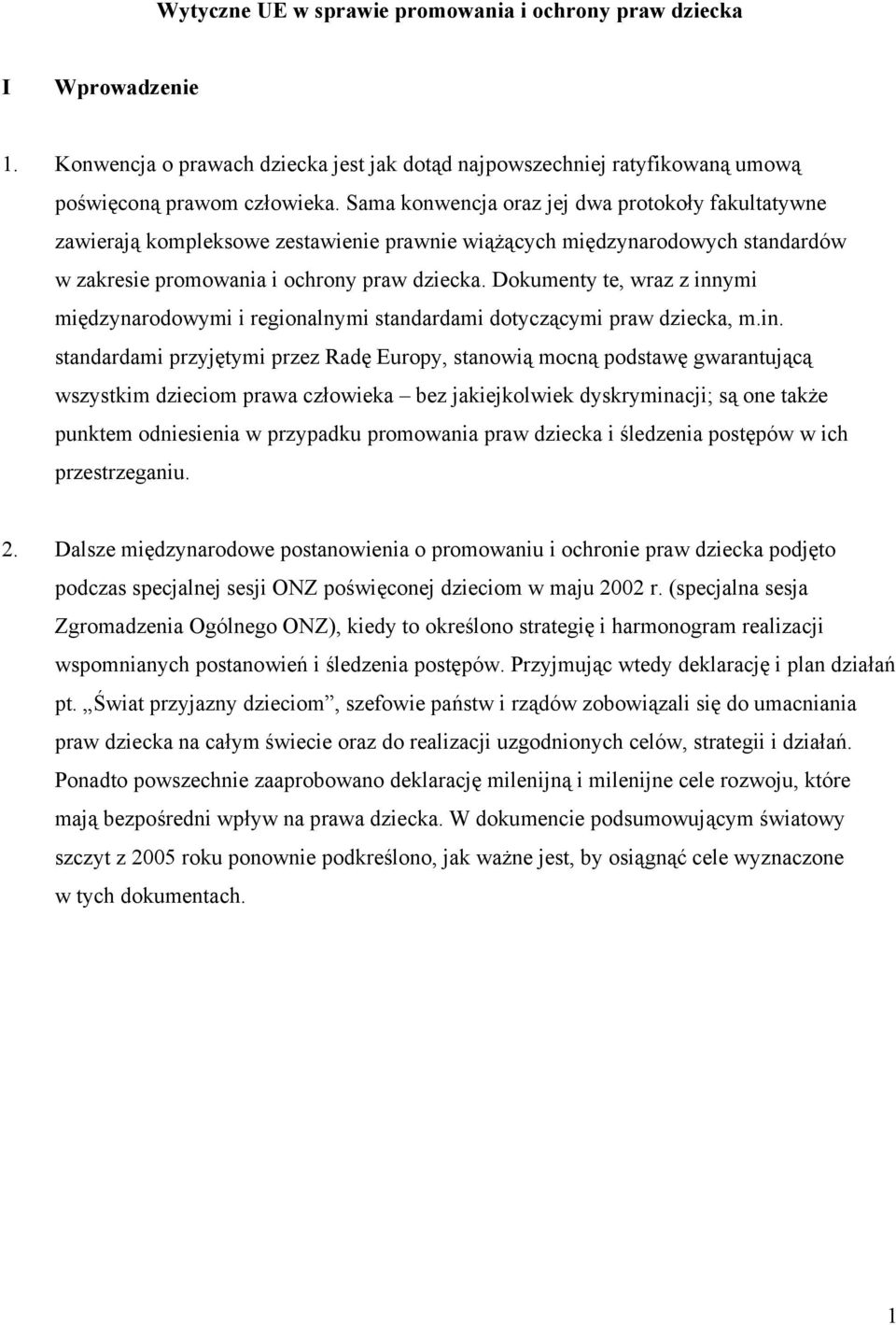 Dokumenty te, wraz z inn