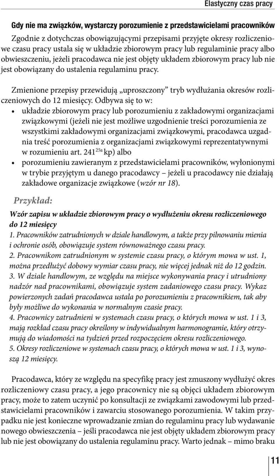 Zmienione przepisy przewidują uproszczony tryb wydłużania okresów rozliczeniowych do 12 miesięcy.