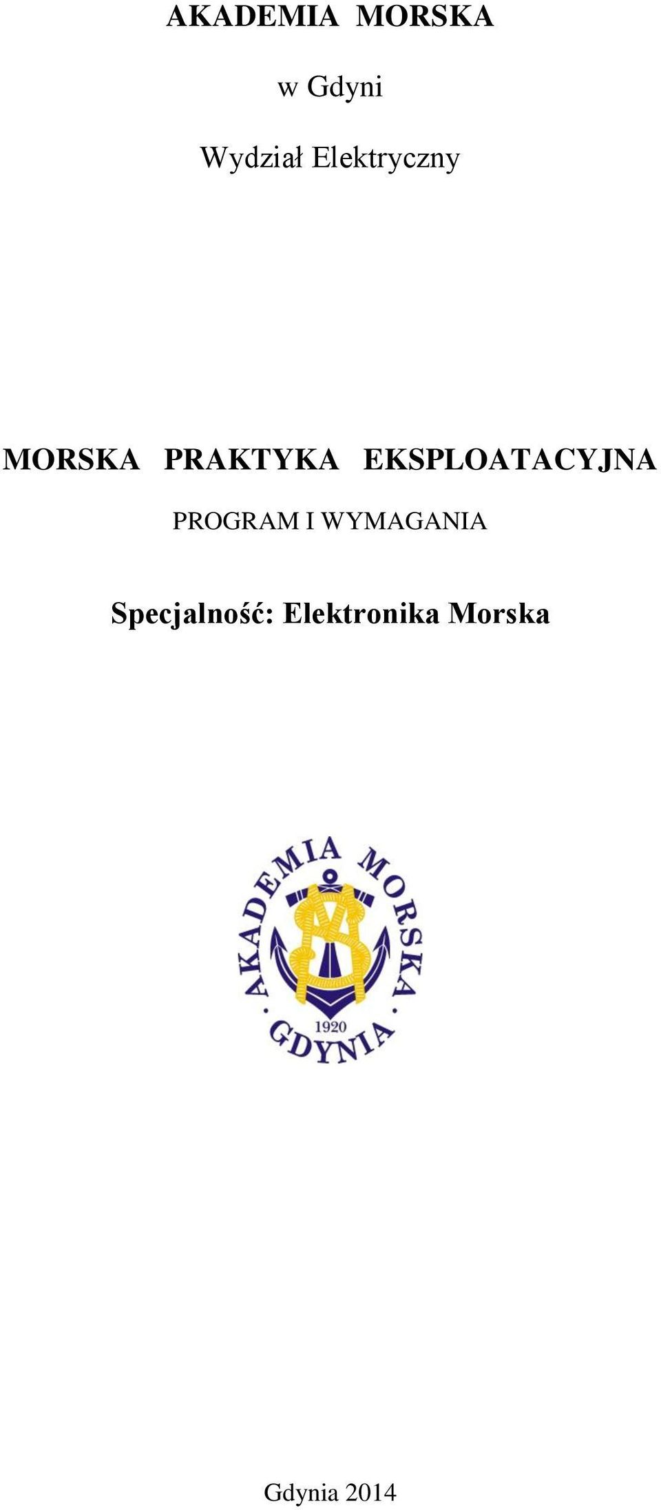 EKSPLOATACYJNA PROGRAM I WYMAGANIA