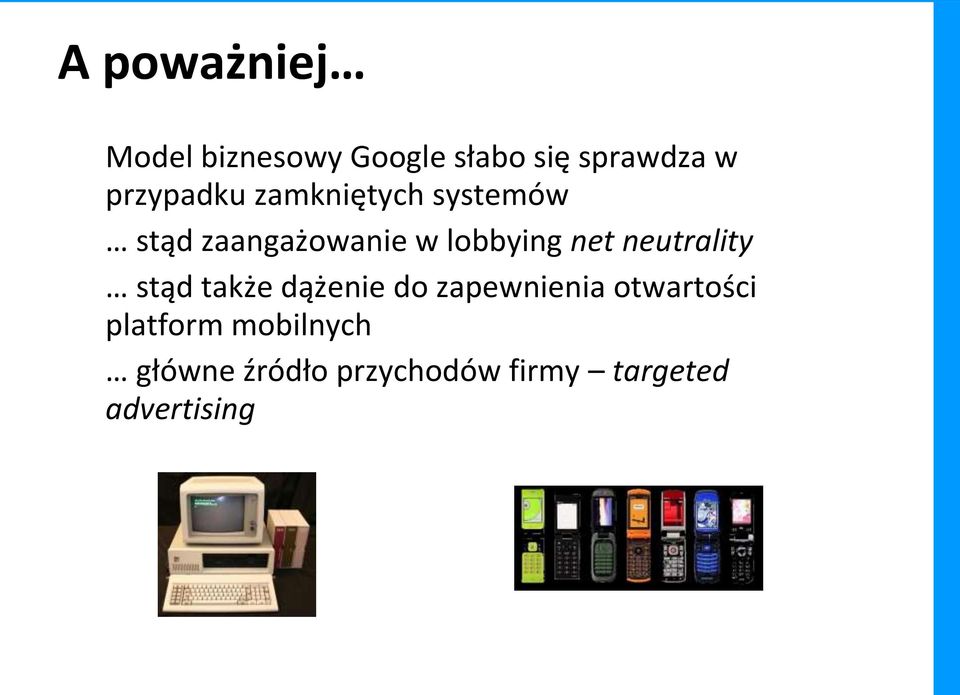 net neutrality stąd także dążenie do zapewnienia otwartości