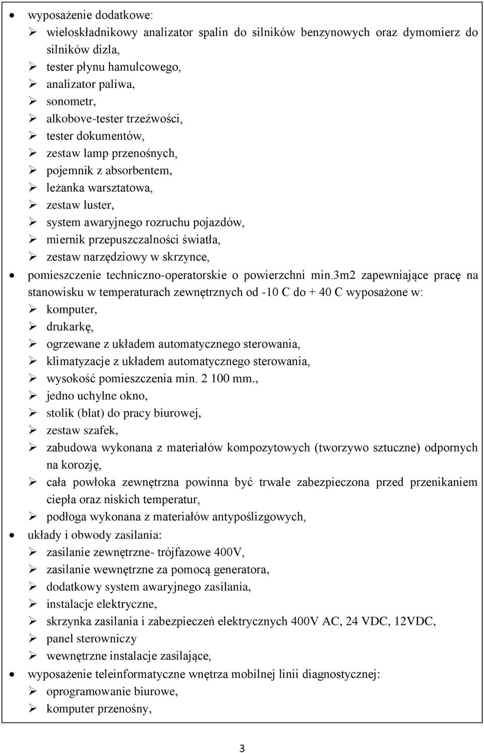 skrzynce, pomieszczenie techniczno-operatorskie o powierzchni min.