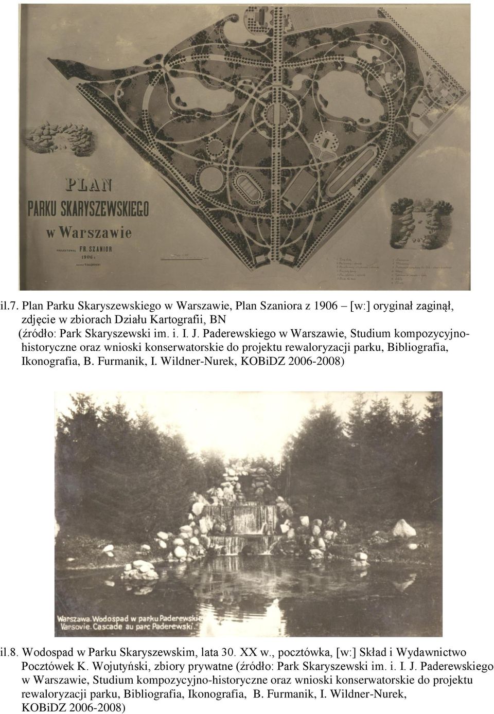 Wildner-Nurek, KOBiDZ 2006-2008) il.8. Wodospad w Parku Skaryszewskim, lata 30. XX w., pocztówka, [w:] Skład i Wydawnictwo Pocztówek K.