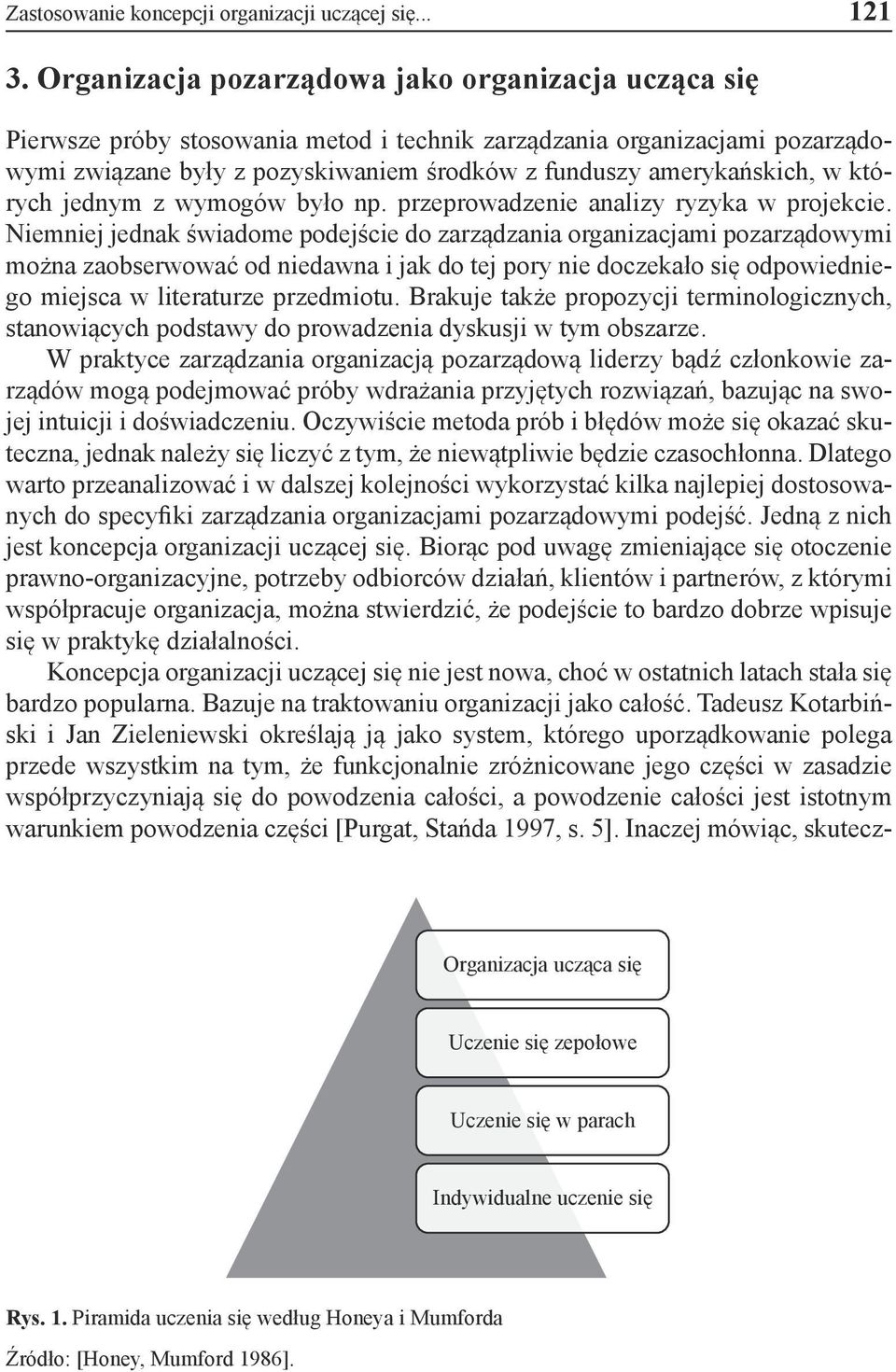 których jednym z wymogów było np. przeprowadzenie analizy ryzyka w projekcie.