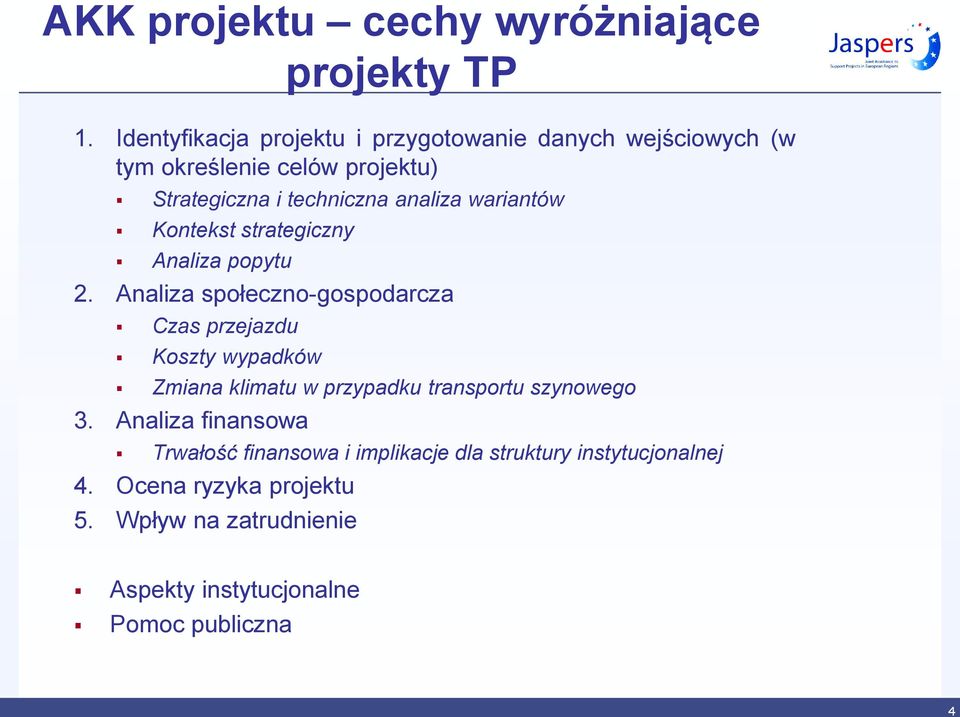 wariantów Kontekst strategiczny Analiza popytu 2.