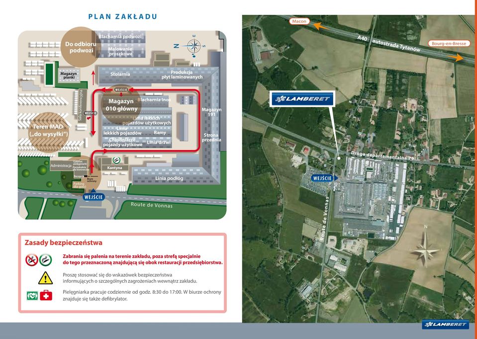 Administracja Gabinet pielęgniarki Poczekalnia dla kierowców Kantyna Recepcja Biuro ochrony Parking dla gości Linia podłóg Zasady bezpieczeństwa Route de Vonnas Zabrania się palenia na terenie