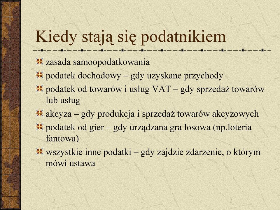 produkcja i sprzedaż towarów akcyzowych podatek od gier gdy urządzana gra losowa